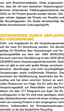 von acht Branchenverb nden. Diese prognostizieren, dass die mit dem deutschen Verpackungsaufkommen verbundenen Treibh...