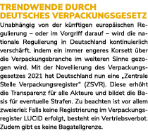 Trendwende durch deutsches Verpackungsgesetz Unabh ngig von der k nftigen europ ischen Regulierung – oder im Vorgriff...