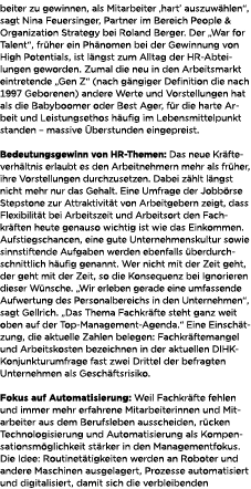 beiter zu gewinnen, als Mitarbeiter ‚hart’ auszuw hlen“, sagt Nina Feuersinger, Partner im Bereich People & Organizat...