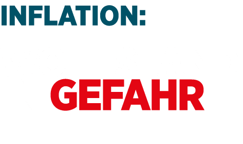 Inflation: Wohlstand in Gefahr