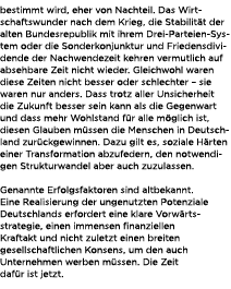 bestimmt wird, eher von Nachteil. Das Wirtschaftswunder nach dem Krieg, die Stabilit t der alten Bundesrepublik mit i...