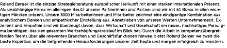 Roland Berger ist die einzige Strategieberatung europ ischer Herkunft mit einer starken internationalen Pr senz. Als ...