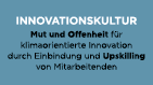 Innovationskultur Mut und Offenheit f r klimaorientierte Innovation durch Einbindung und Upskilling von Mitarbeitenden 